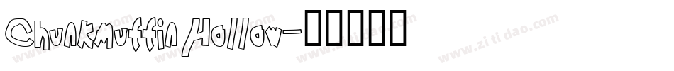 Chunkmuffin Hollow字体转换